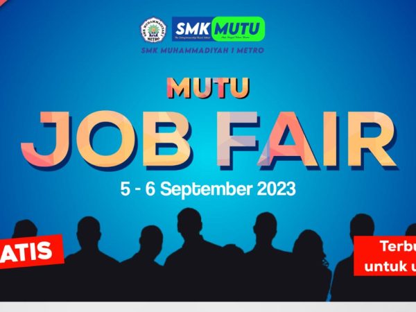 Butuh Info Pekerjaan? Yuk ke Mutu Job Fair SMK Muhammadiyah 1 Metro