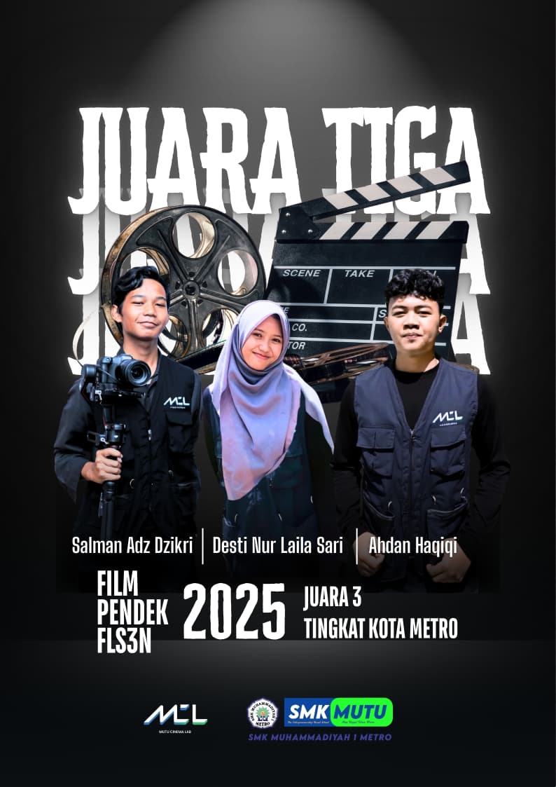 MCL (Mutu Cinema Lab) SMK Mutu Berhasil Sabet Juara 3 di FLS3N Tingkat Kota Metro MCL (Mutu Cinema Lab) SMK Mutu Berhasil Sabet Juara 3 di FLS3N Tingkat Kota Metro